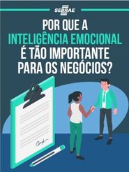 Por que a inteligência emocional é tão importante?