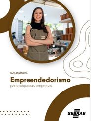 Guia essencial de empreendedorismo para pequenas empresas
